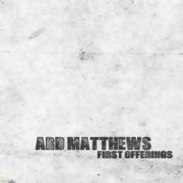 Ard Matthews - One Day My Lover
